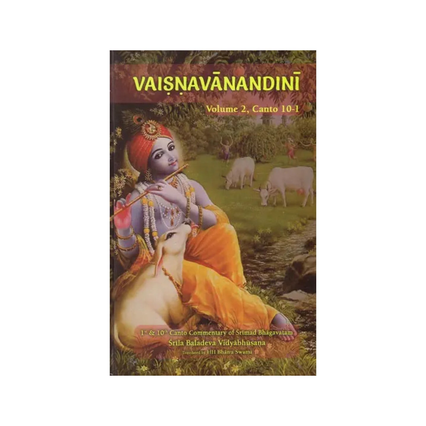 Vaisnavanandini Commentary On Srimad Bhagavatam (Canto 10 Part-i Volume-2) - Totally Indian