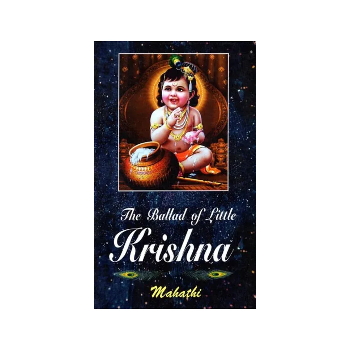 The Ballad Of Little Krishna - Totally Indian