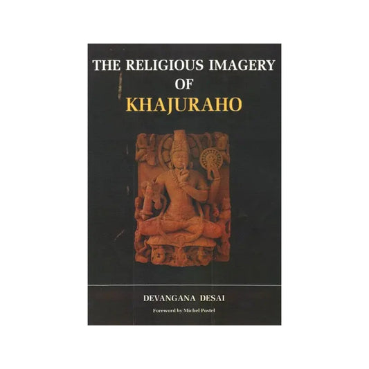 The Religious Imagery Of Khajuraho - Totally Indian