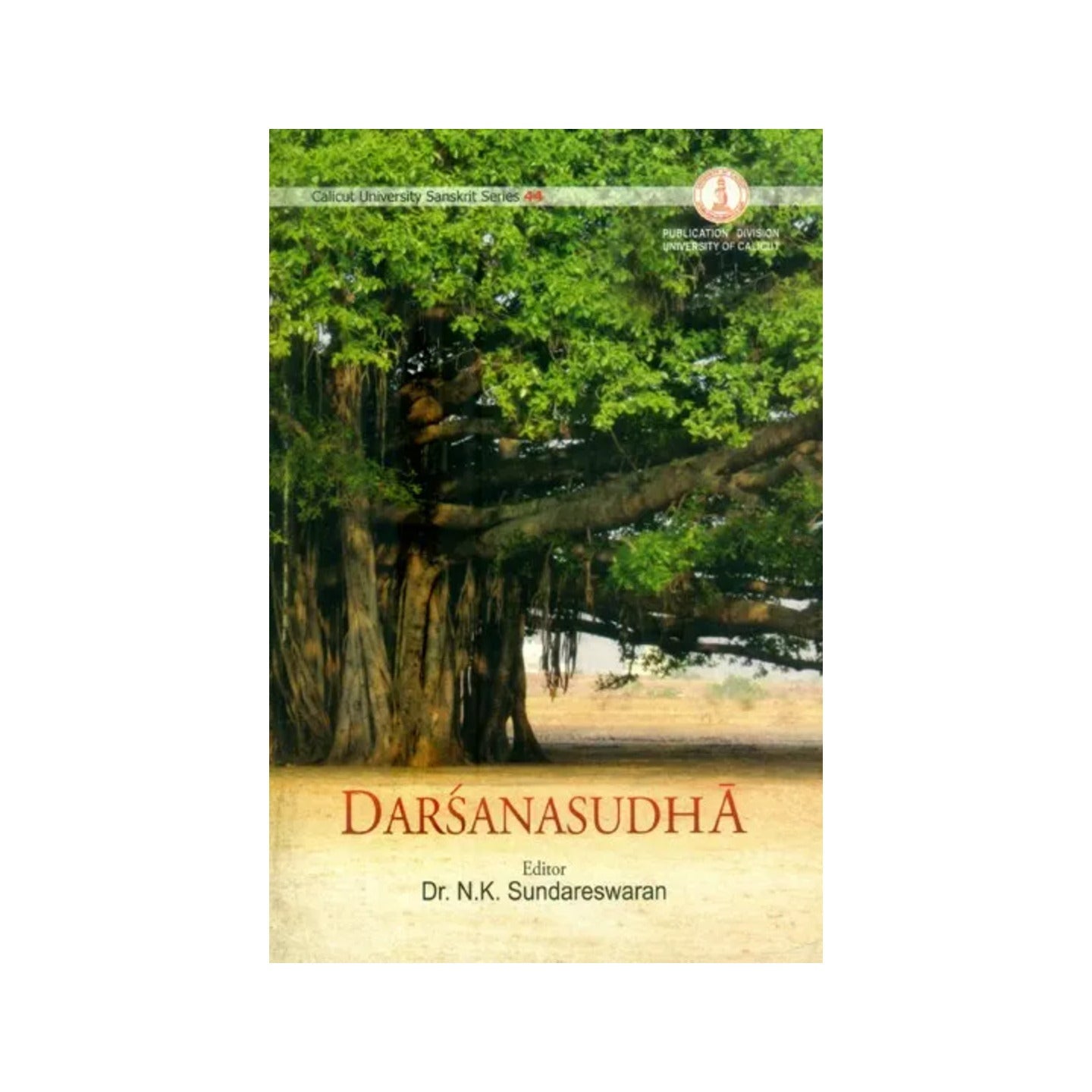 Darsanasudha- Prof. T.k. Narayanan Felicitation Volume - Totally Indian