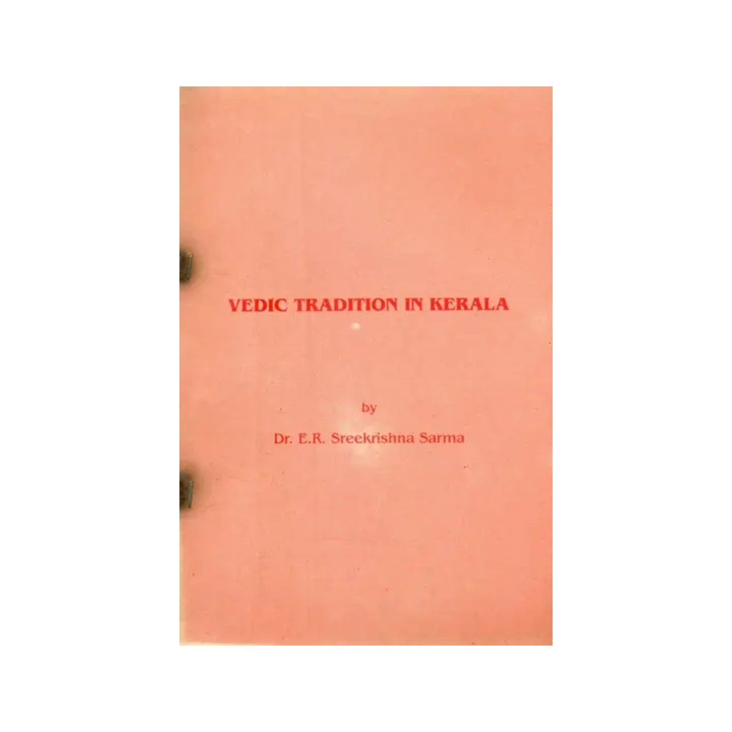 Vedic Tradition In Kerala (An Old And Rare Book) - Totally Indian