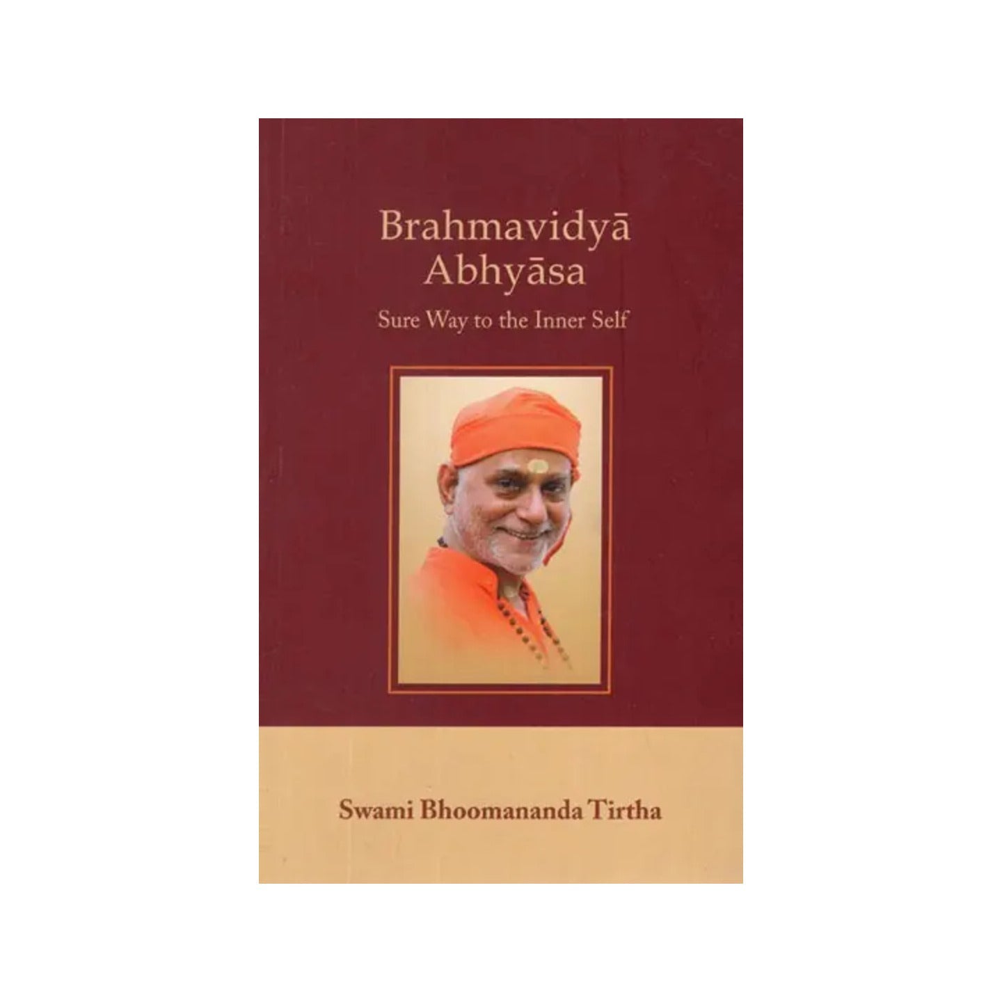 Brahmavidya Abhyasa (Sure Way To The Inner Self) - Totally Indian