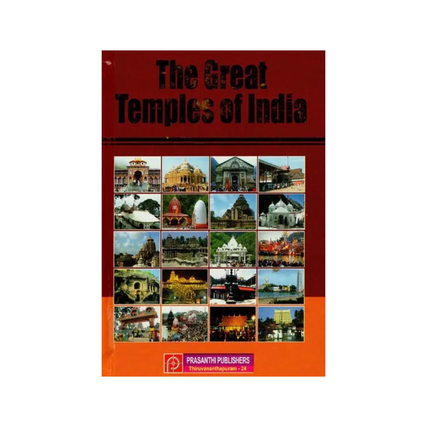 The Great Temples Of India - Totally Indian