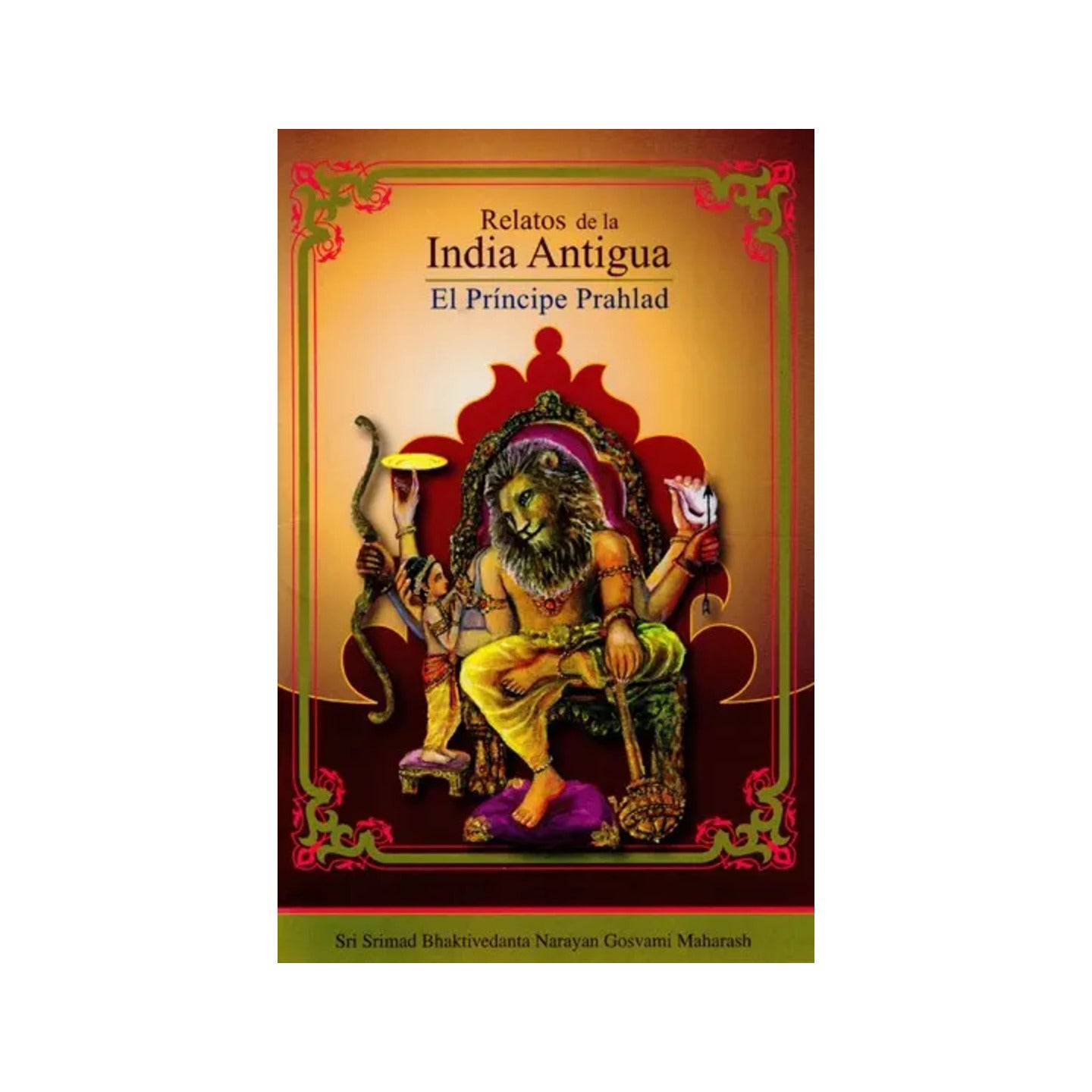 El Principe Prahlad (Relatos De La India Antigua)- Prince Prahlad (Tales Of Ancient India) (Spanish) - Totally Indian