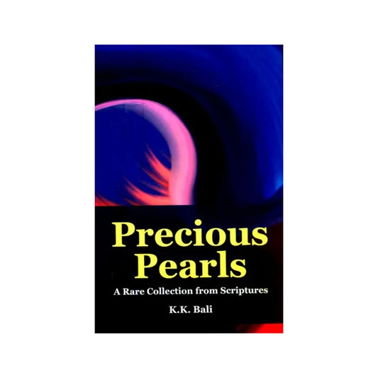 Precious Pearls- A Rare Collection From Scriptures - Totally Indian