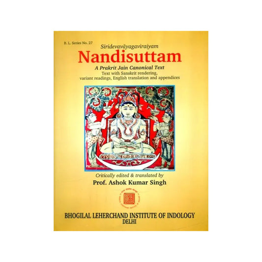 सिरिदेववायगविरइयं नन्दिसुत्तं- Siri Devavayaga Viraiyam Nandisuttam (A Prakrit Jain Canonical Text) - Totally Indian