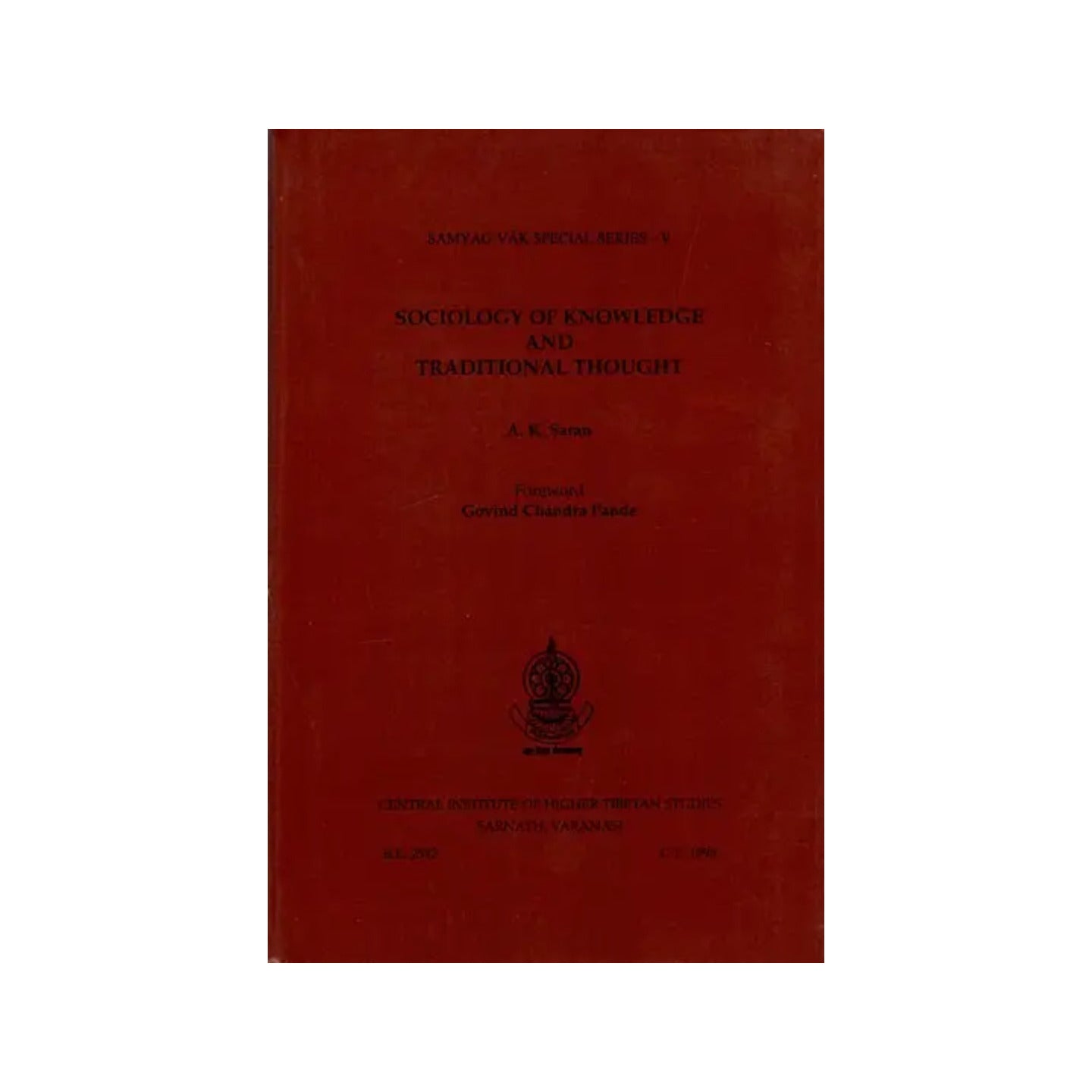 Sociology Of Knowledge And Traditional Thought (An Old And Rare Book) - Totally Indian