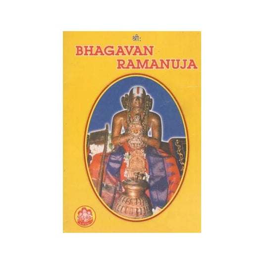 Bhagavan Ramanuja - Totally Indian