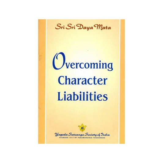 Overcoming Character Liabilities - Totally Indian