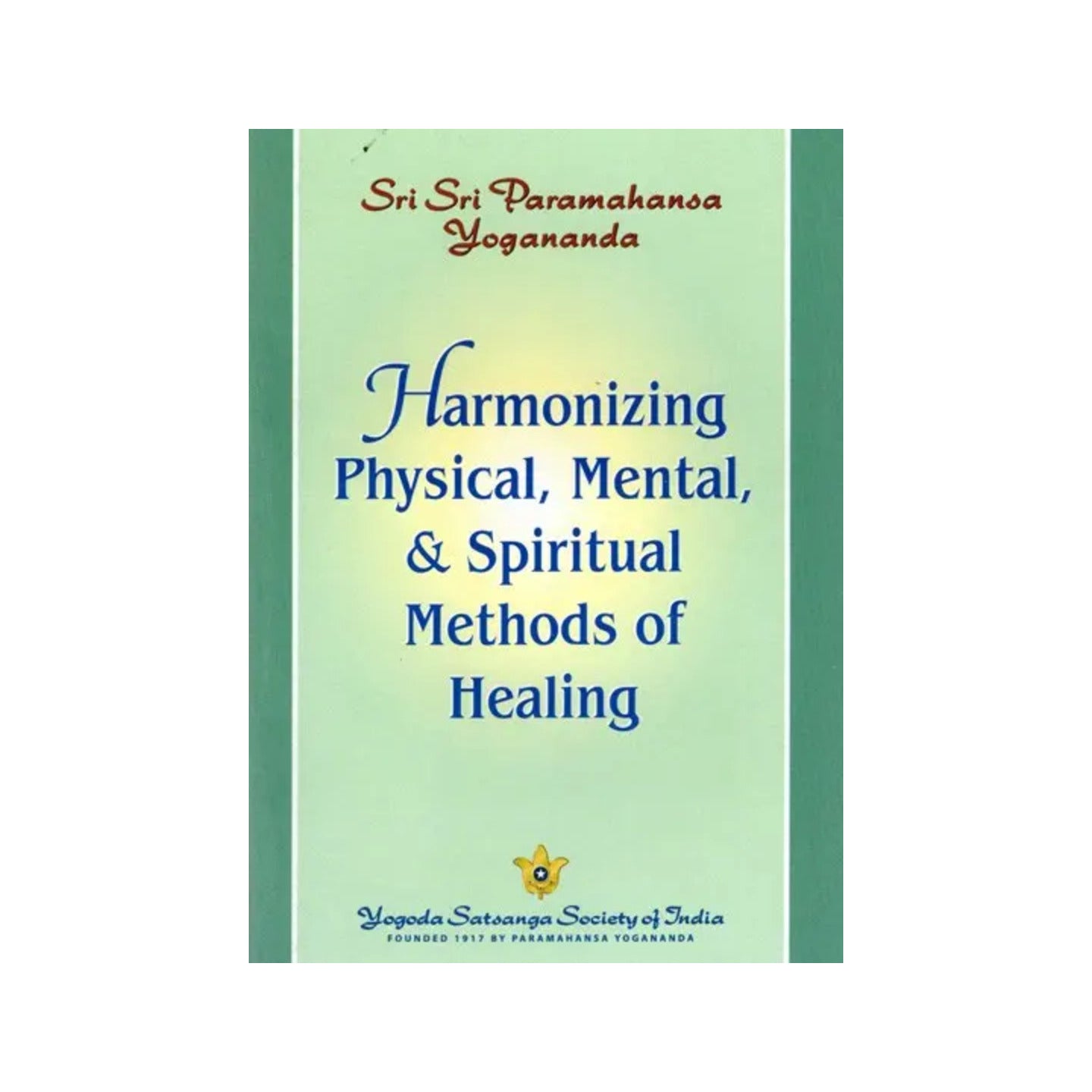 Harmonizing Physical, Mental, & Spiritual Methods Of Healing - Totally Indian