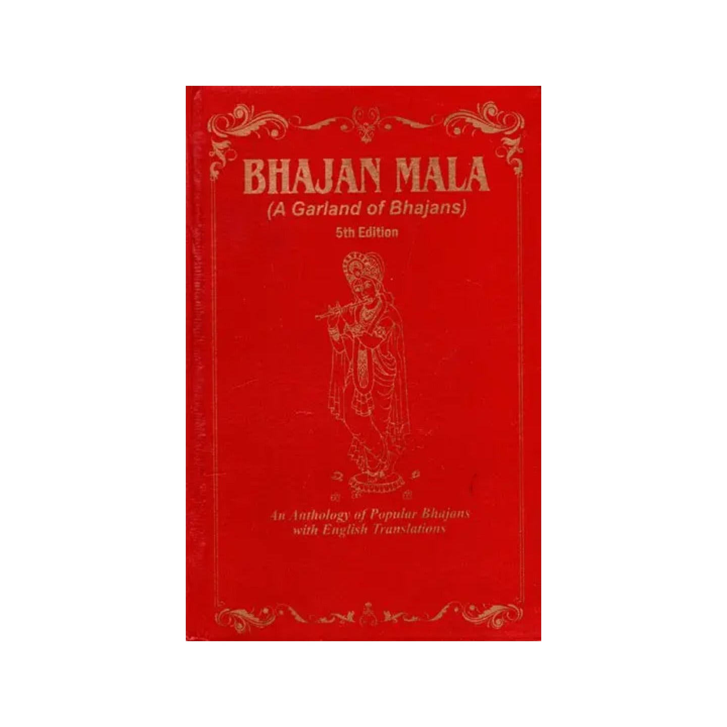 Bhajan Mala (A Garland Of Bhajans)- Fifth Edition - Totally Indian