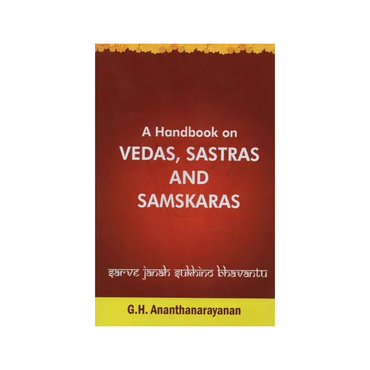 A Handbook On Vedas, Sastras And Samskaras - Totally Indian