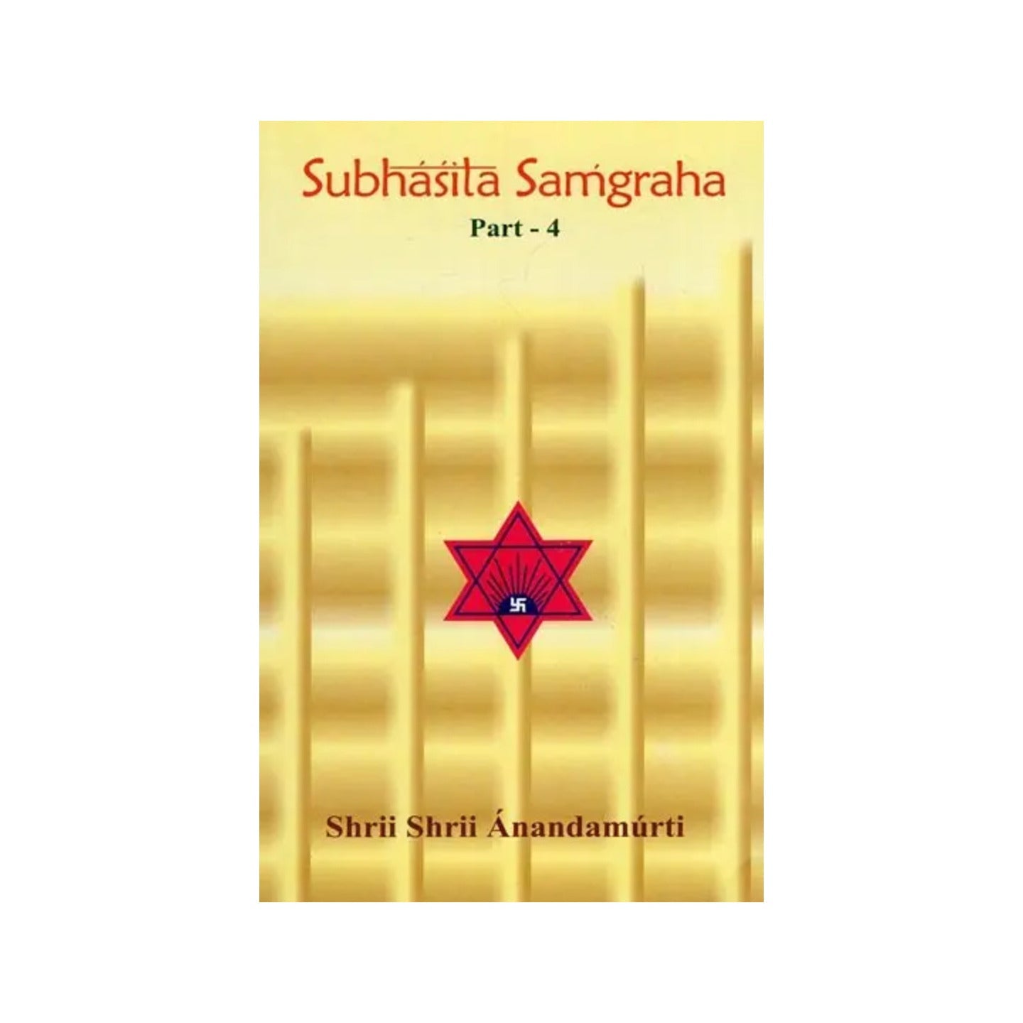 Subhasita Samgraha (Part – 4) - Totally Indian