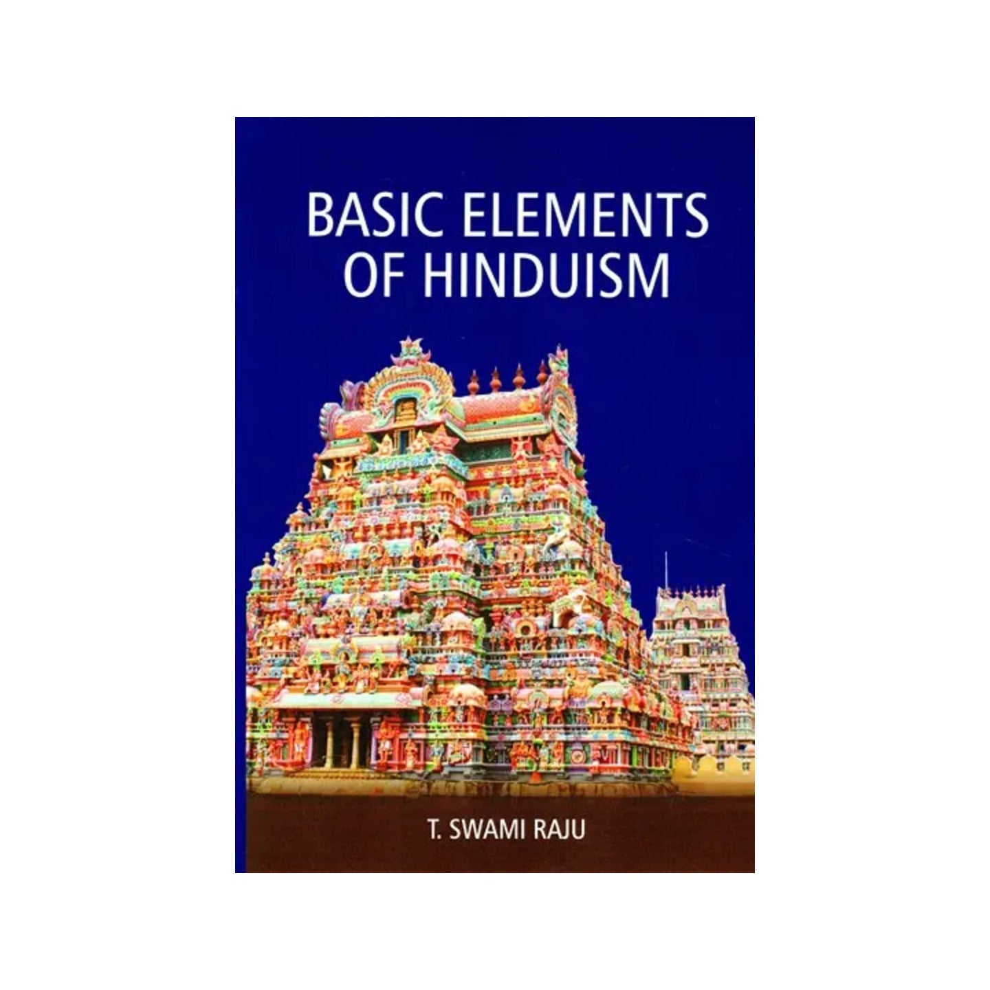 Basic Elements Of Hinduism - Totally Indian