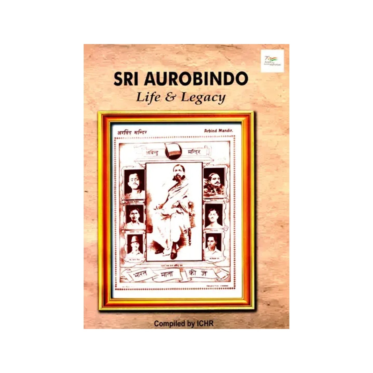 Sri Aurobindo- Life & Legacy - Totally Indian
