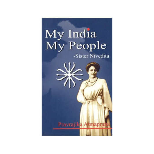 My India My People - Sister Nivedita - Totally Indian