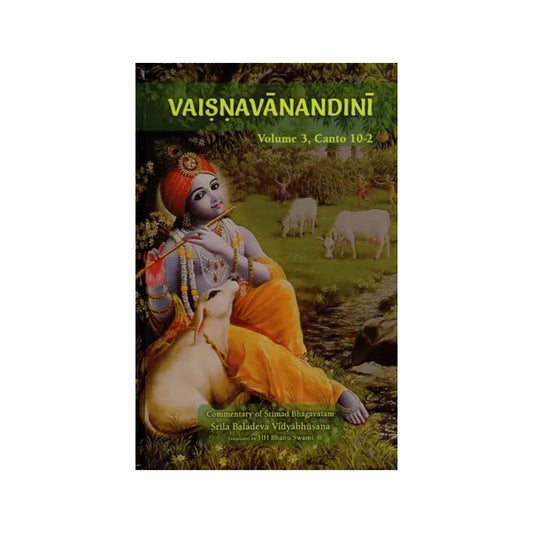 Vaisnavanandini Commentary On Srimad Bhagavatam (Canto 10 Part-2 Volume-3) - Totally Indian