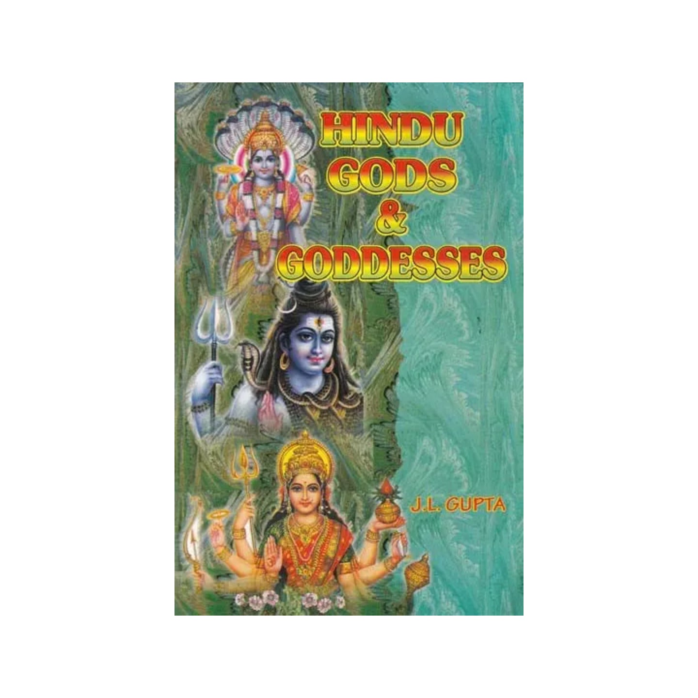 Hindu Gods & Goddesses (An Old And Rare Book) - Totally Indian