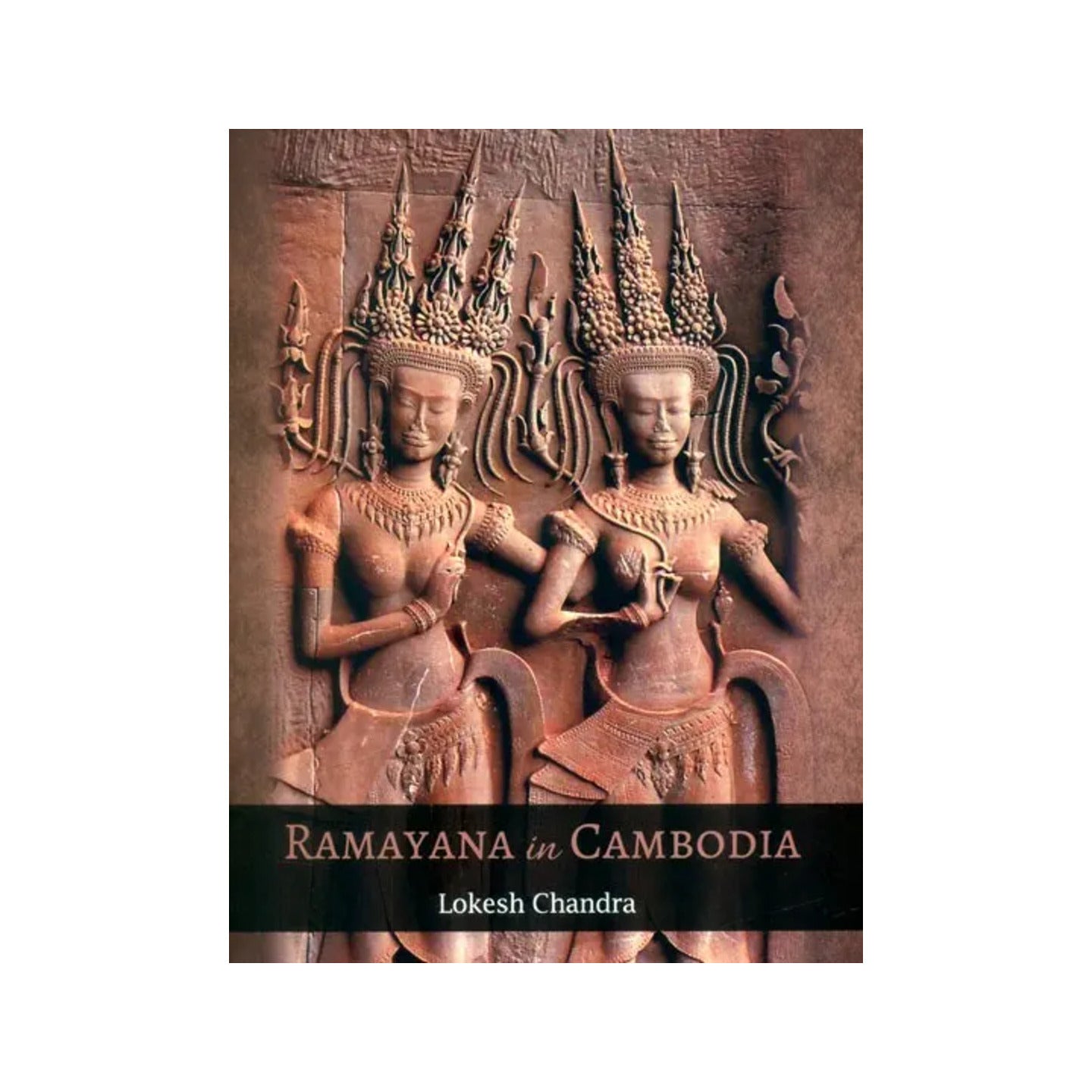 Ramayana In Cambodia - Totally Indian