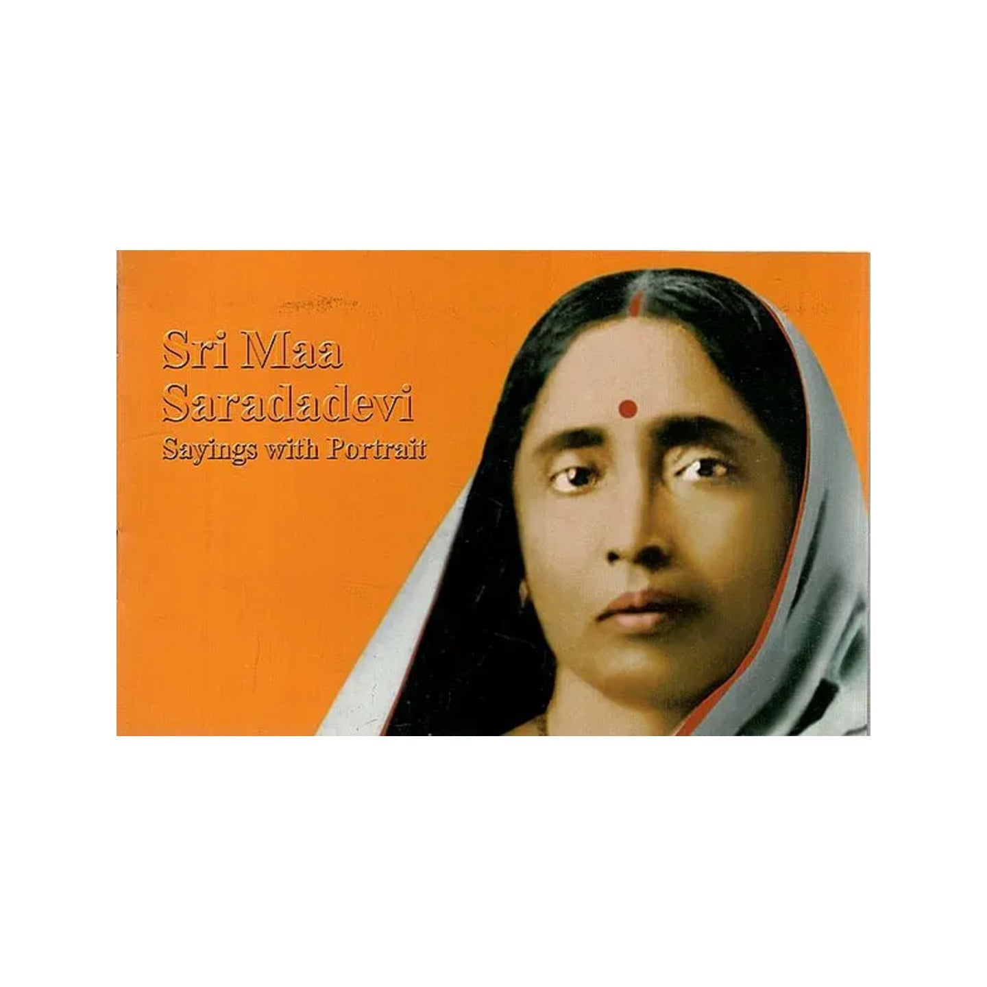 Sri Maa Saradadevi Sayings With Portrait - Totally Indian