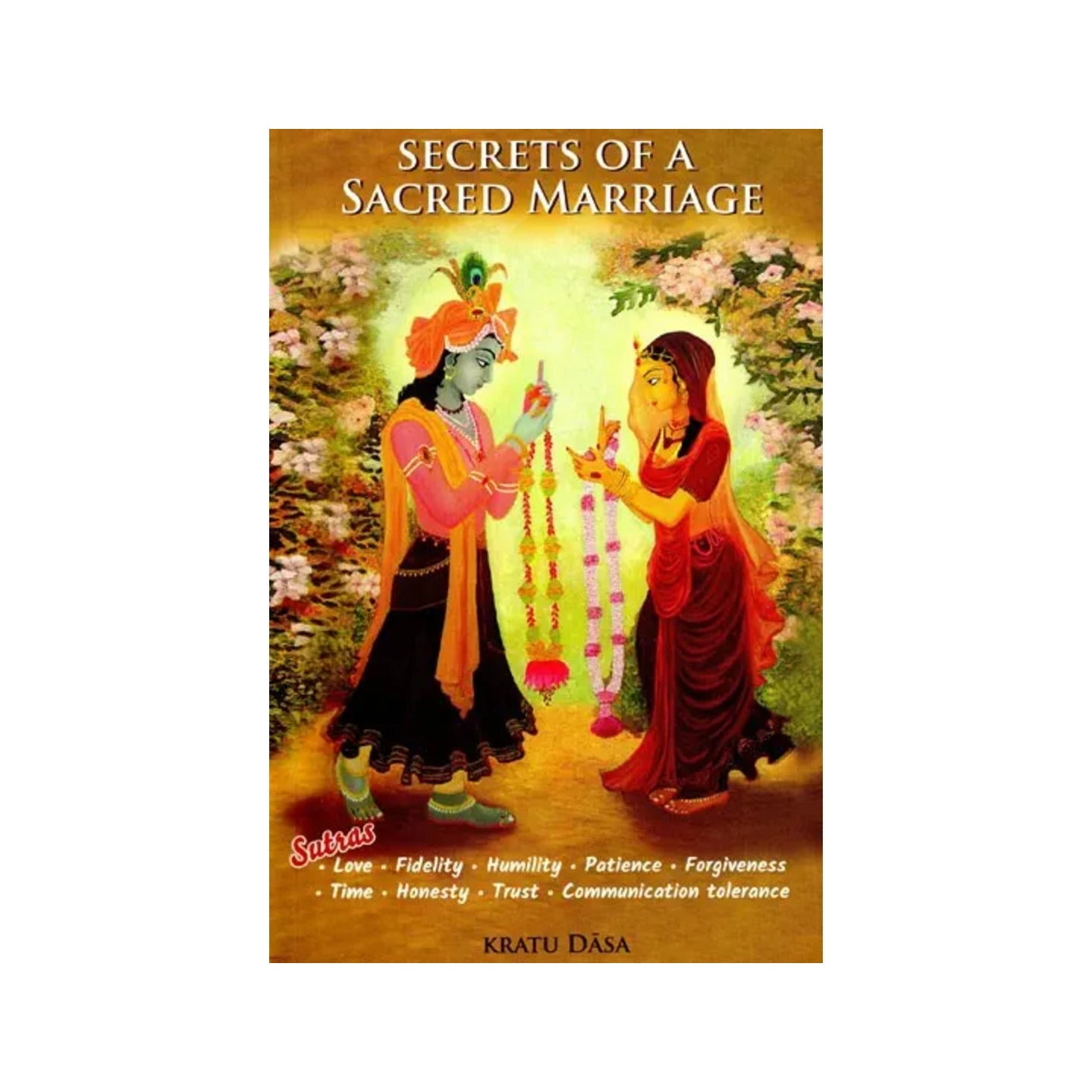 Secrets Of A Sacred Marriage - Totally Indian