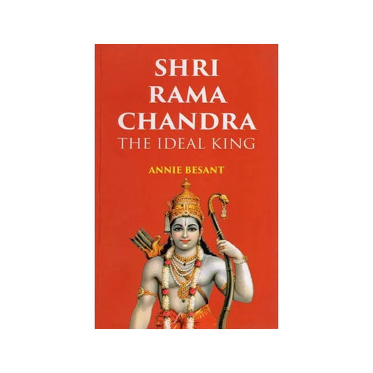 Sri Rama Chandra (The Ideal King) - Totally Indian