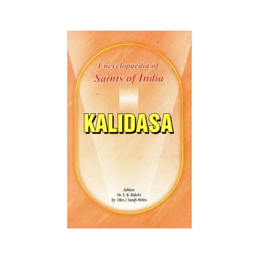 Kalidasa- Encyclopaedia Of Saints Of India (Part-1) - Totally Indian