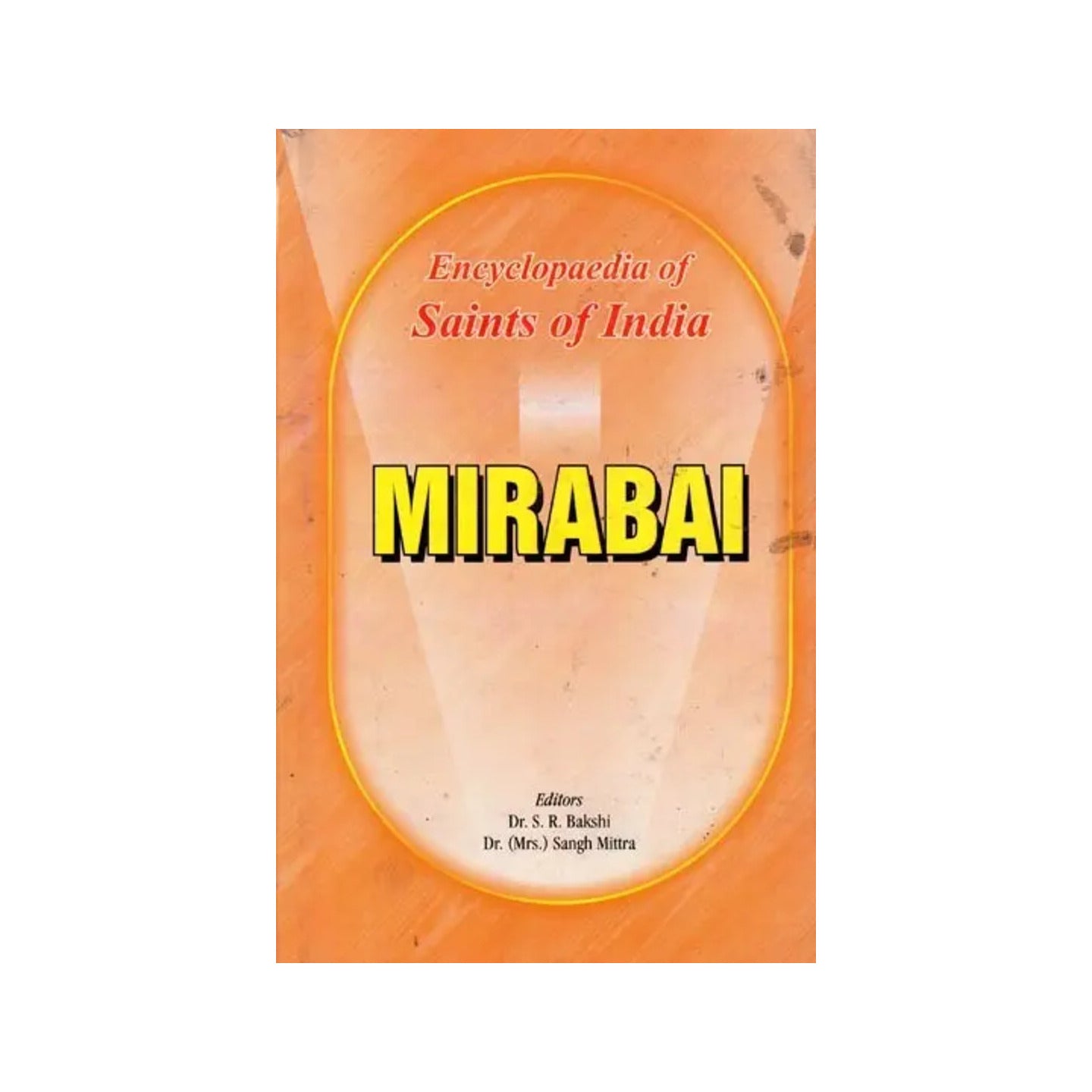 Mirabai- Encyclopaedia Of Saints Of India - Totally Indian