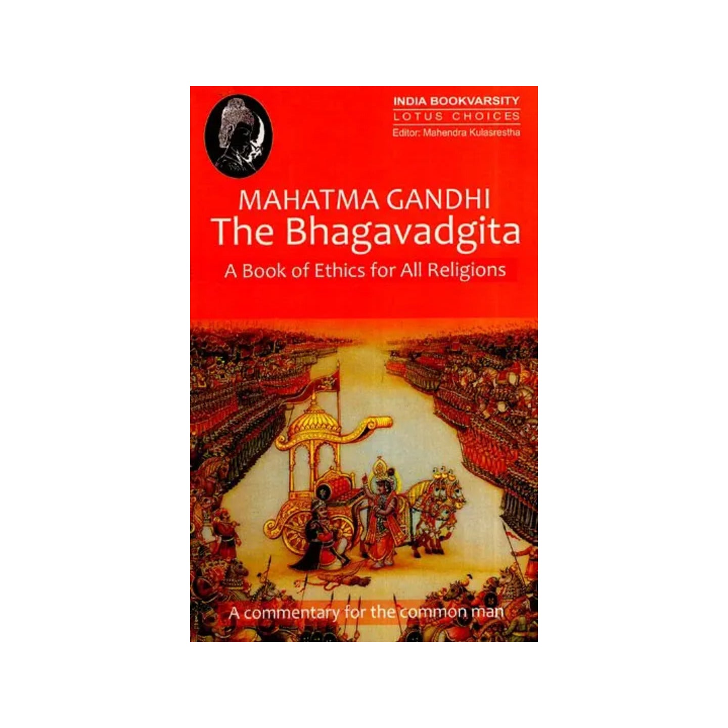 The Bhagavadgita - A Commentary By Mahatma Gandhi (A Book Of Ethics For All Religions) - Totally Indian