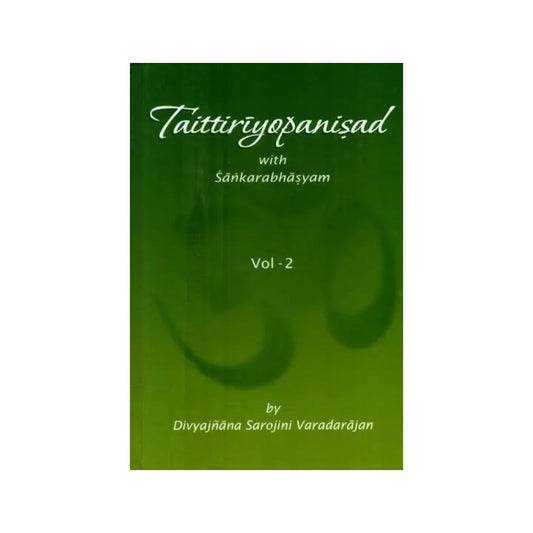 Taittiriyopanisad With Sankarabhasyam (Part-2) - Totally Indian