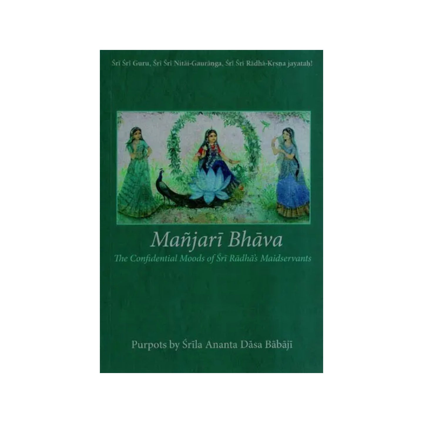 Manjari-bhava - The Confidential Moods Of Sri Radha's Maidservants - Totally Indian