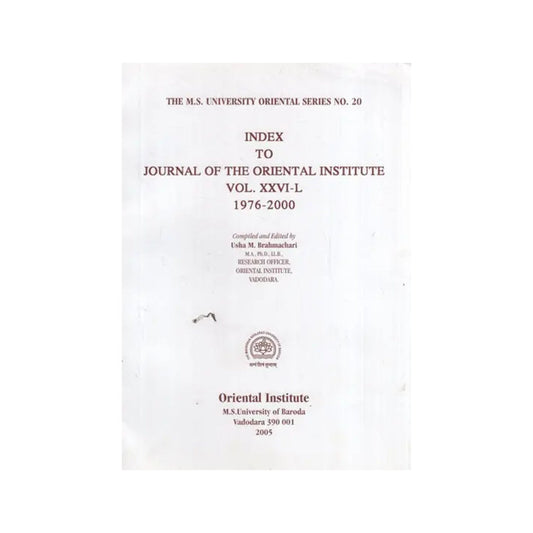 Index To Journal Of The Oriental Institute: Volume- Xxvi- L (1976- 2000) - Totally Indian