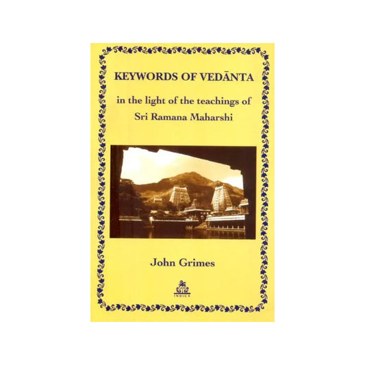 Keywords Of Vedanta In The Light Of The Teachings Of Sri Ramana Maharishi - Totally Indian