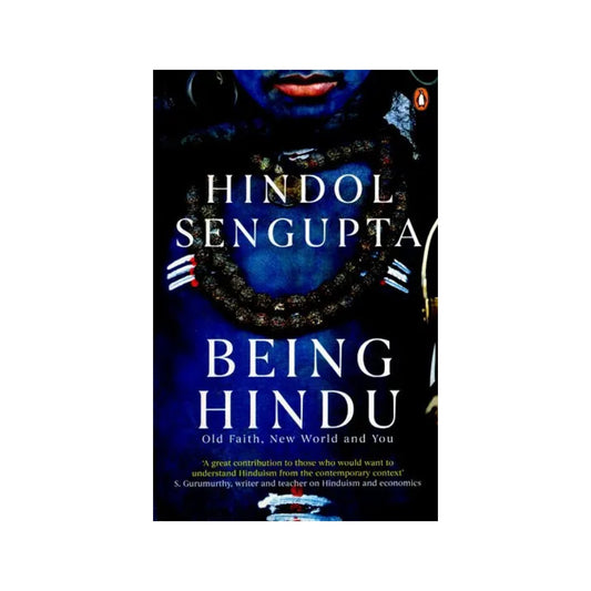 Being Hindu- Old Faith, New World And You - Totally Indian