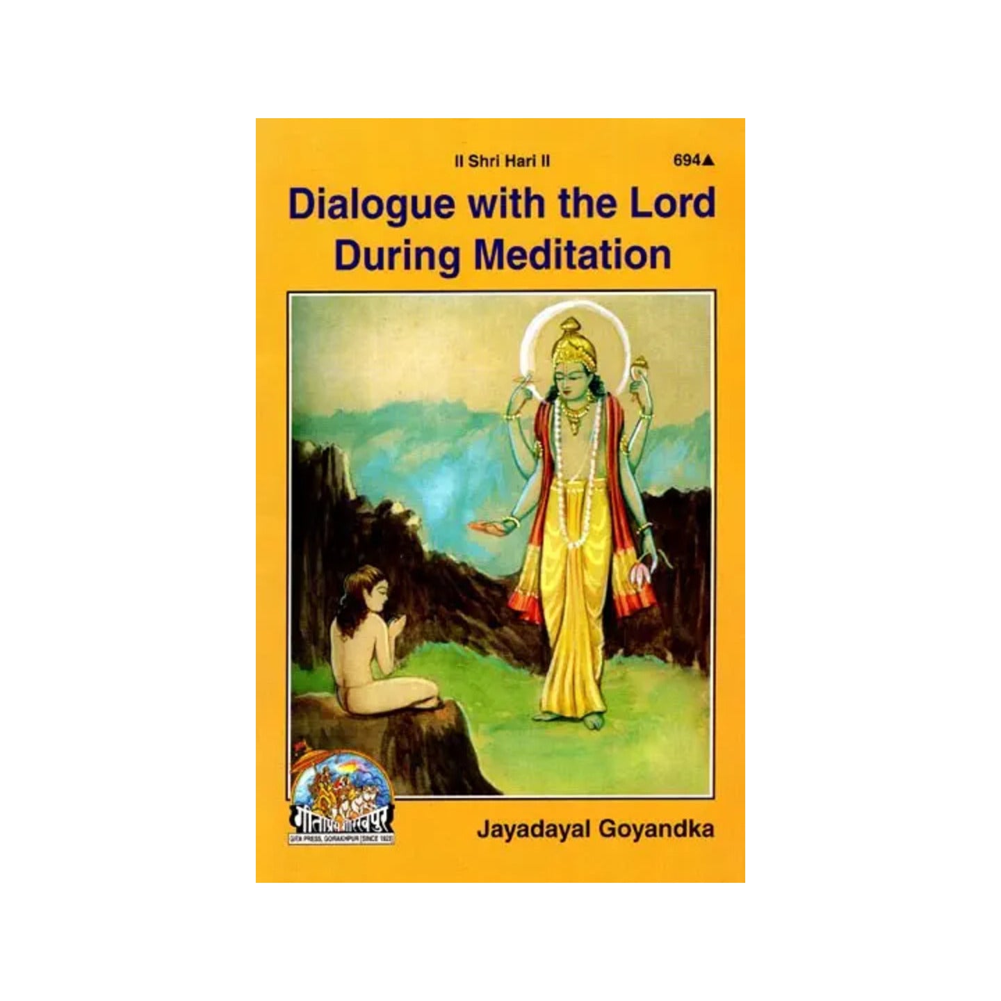 Dialogue With The Lord During Meditation - Totally Indian