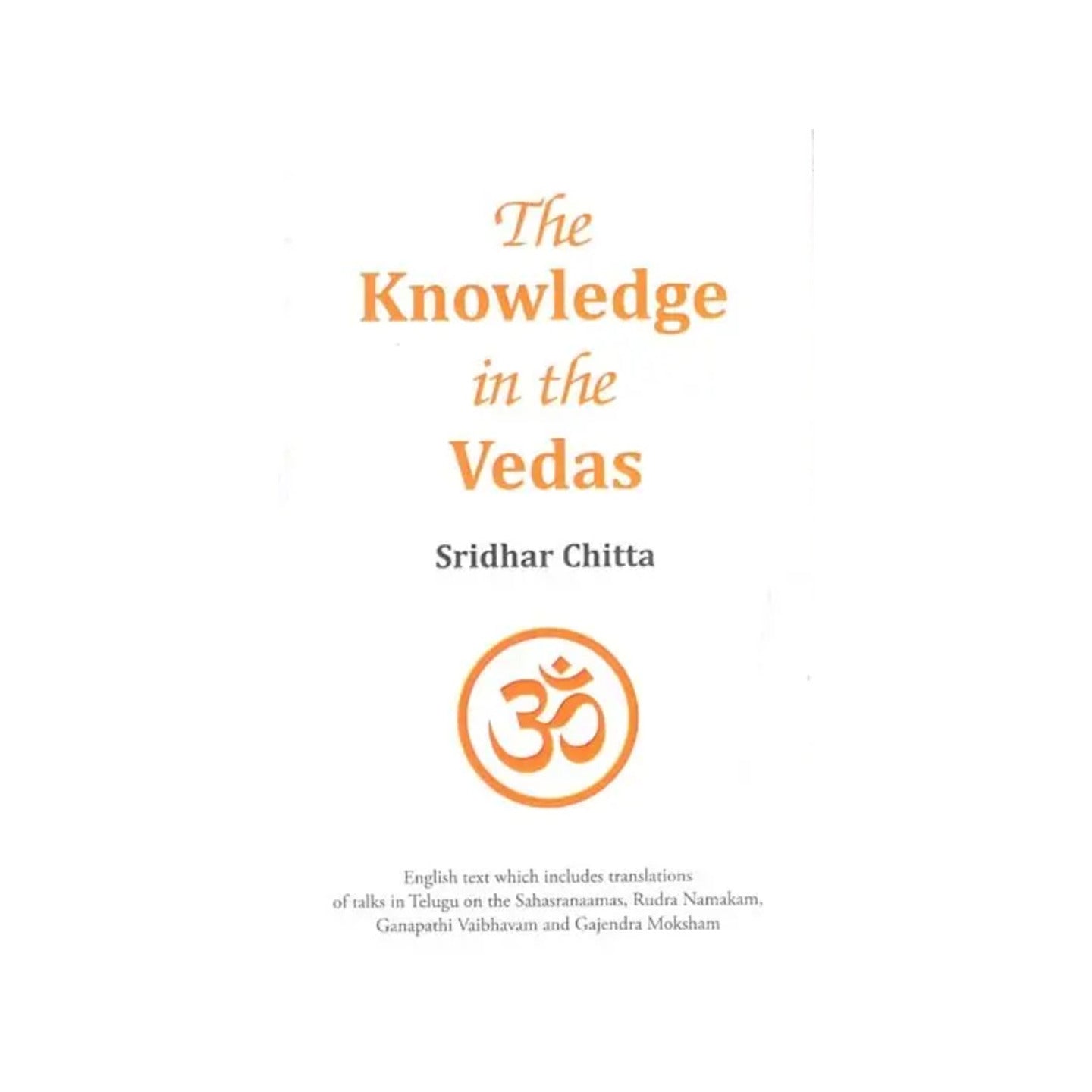 The Knowledge In The Vedas - Totally Indian