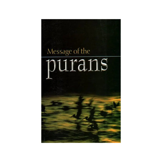 Message Of The Purans (An Old And Rare Book) - Totally Indian