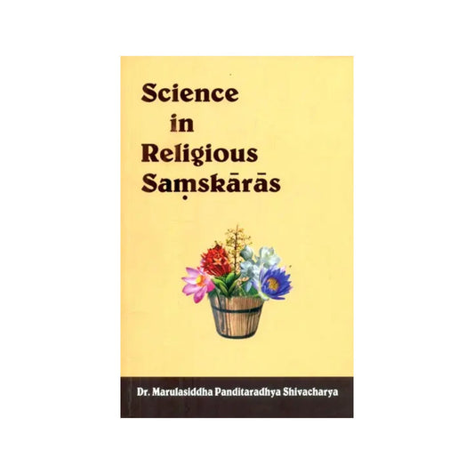 Science In Religious Samskaras - Totally Indian