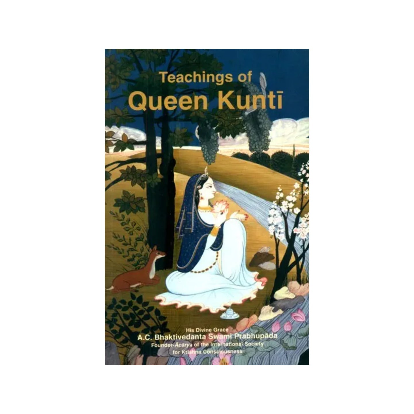 Teachings Of Queen Kunti - Totally Indian