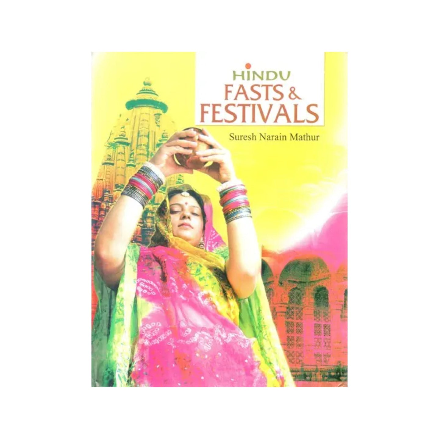 Hindu Fasts & Festivals - Totally Indian