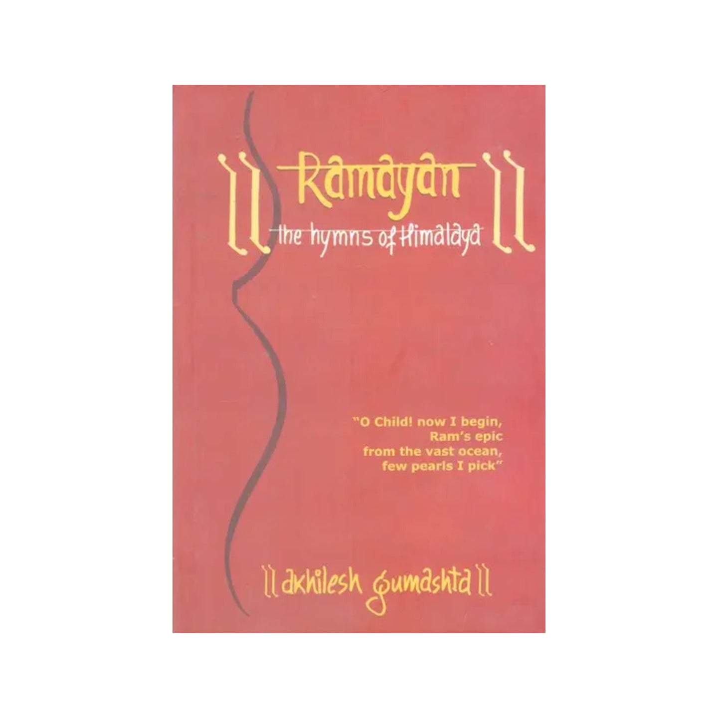 Ramayana: The Hymns Of Himalaya - Totally Indian