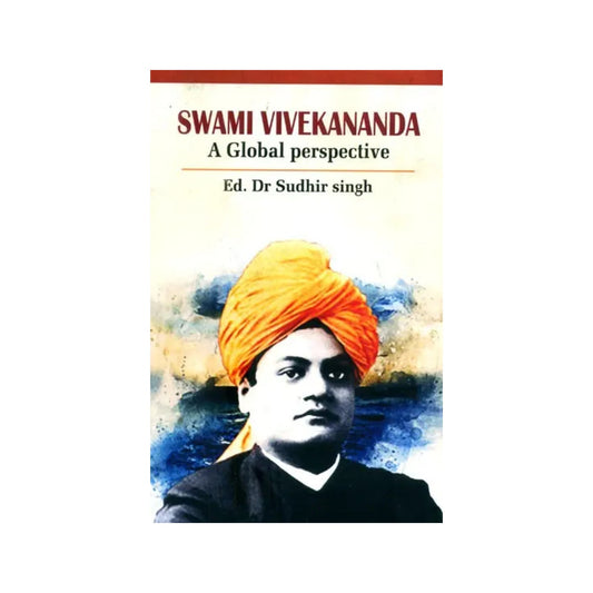 Swami Vivekananda- A Global Perspective - Totally Indian