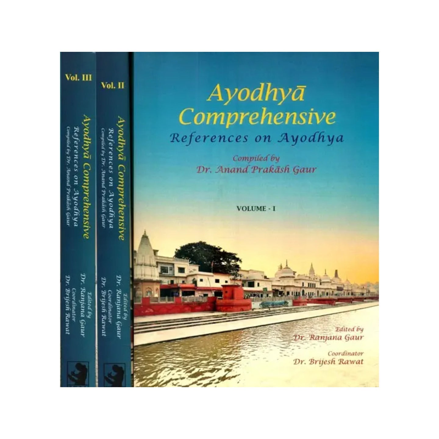 Ayodhya Comprehensive- References On Ayodhya (Set Of 3 Volumes) - Totally Indian