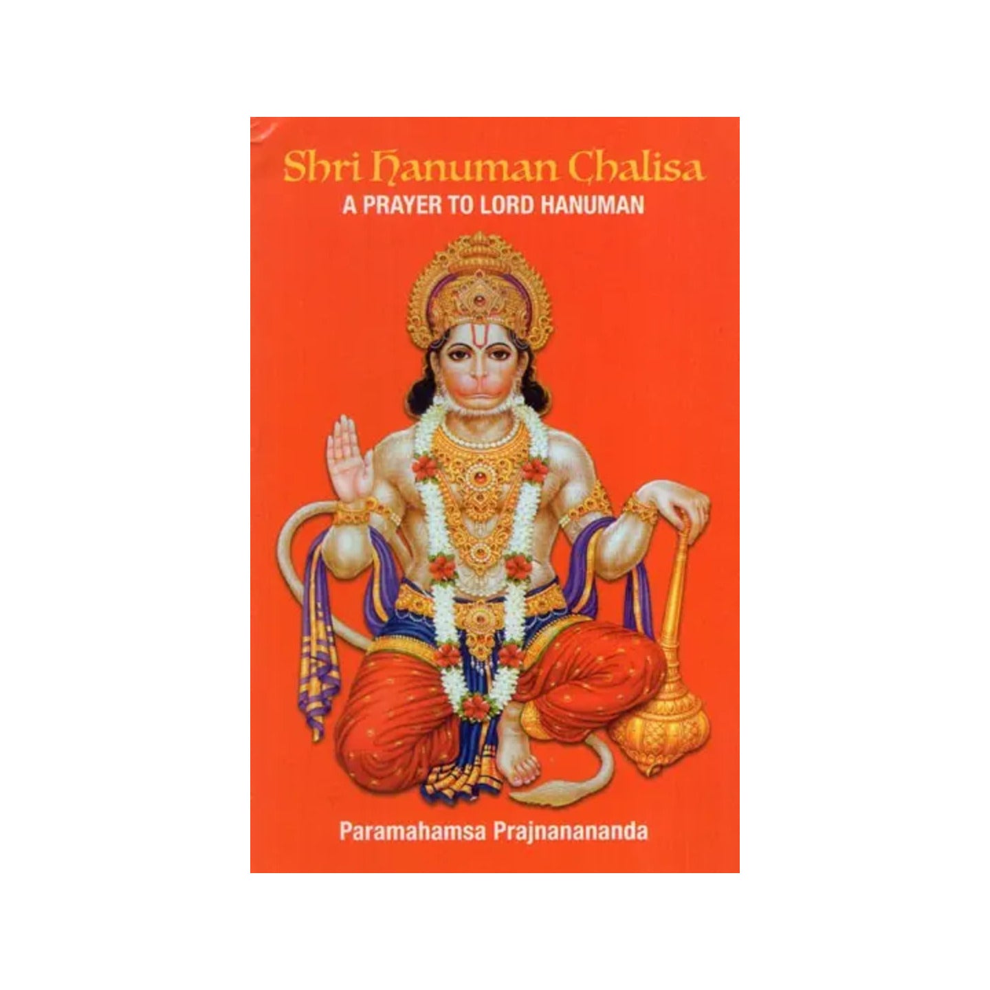 Shri Hanuman Chalisa- A Prayer To Lord Hanuman (Sanskrit Text With Transliteration And English Translation) - Totally Indian