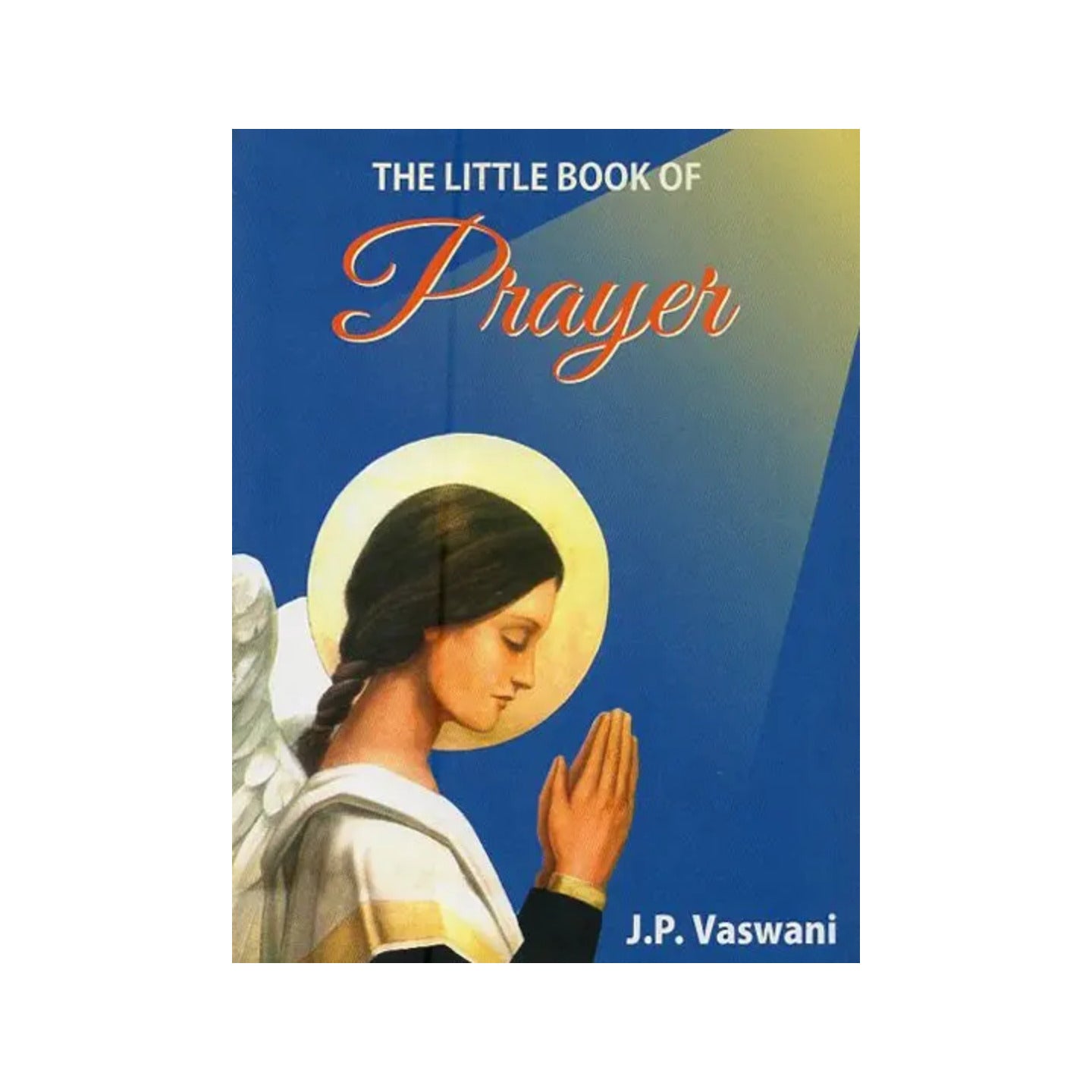 The Little Book Of Prayer - Totally Indian