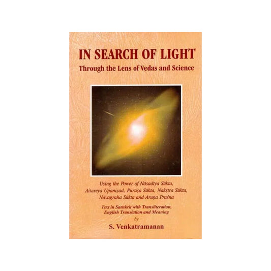 In Search Of Light: Through The Lens Of Vedas And Science - Totally Indian