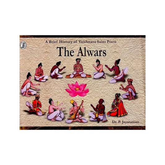 The Alwars (A Brief History Of Vaishnava Saint Poets) - Totally Indian