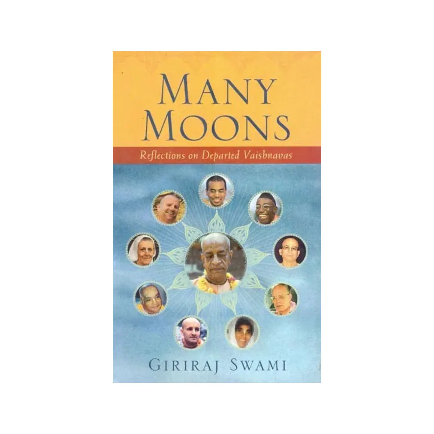 Many Moons (Reflections On Departed Vaisnavas) - Totally Indian