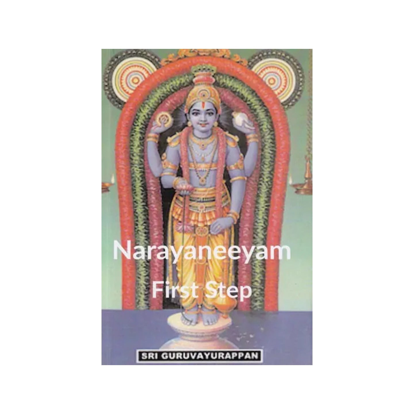 Narayaneeyam First Step - Totally Indian