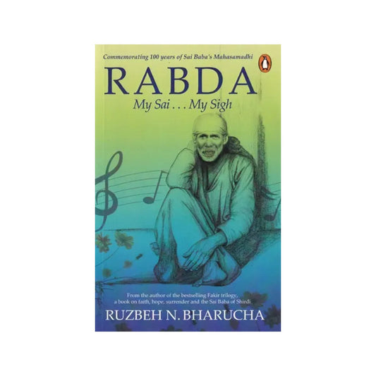 Rabda: My Sai . . . My Sigh - Totally Indian